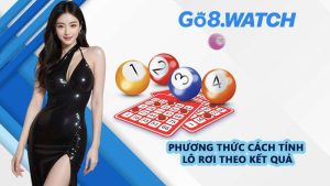 Phương thức cách tính lô rơi theo kết quả